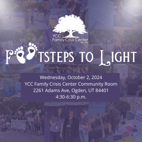 Footsteps to Light @ YCC Family Crisis Center | Ogden | Utah | United States